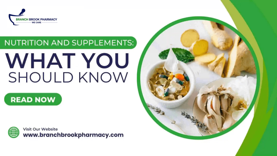 Nutrition and Supplements: What You Should Know